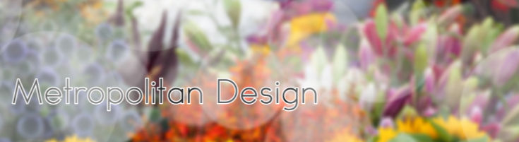 Metropolitan Designs
